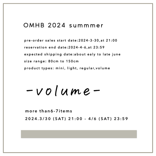 【 予約販売 】OMHB 2023 夏 / volume